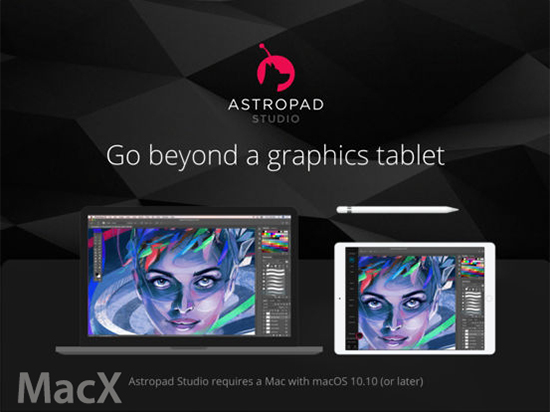 Astropad高级版来袭！在iPad Pro上同步手绘分分钟的事